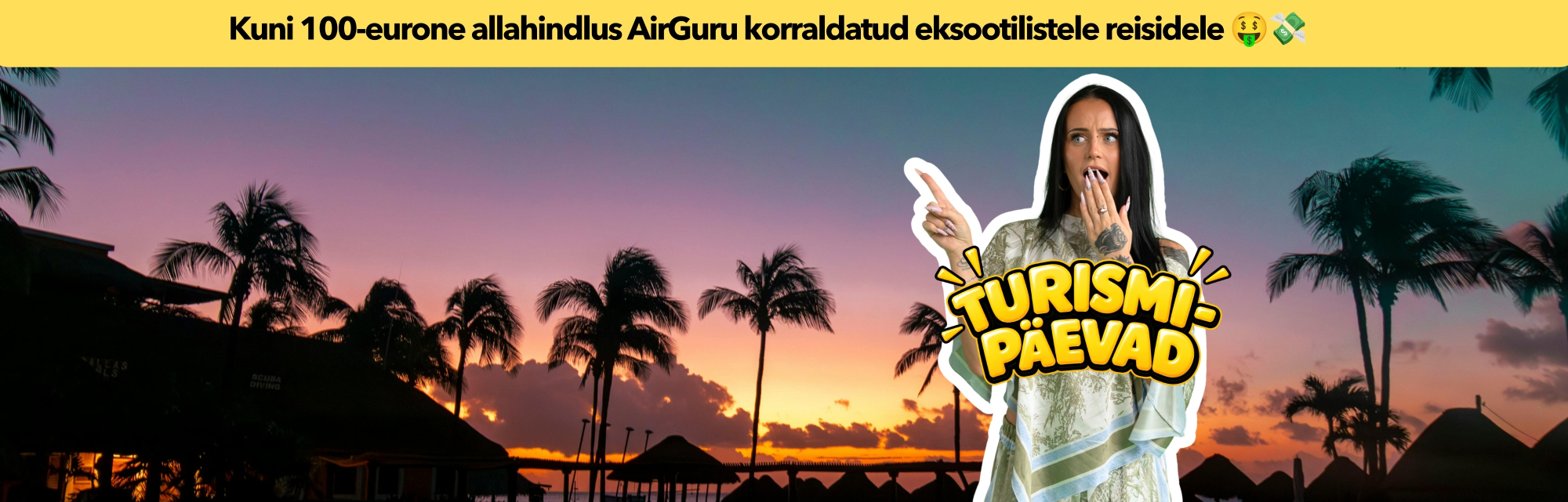 ⚡TURISMIPÄEVADE ERI -100€⚡